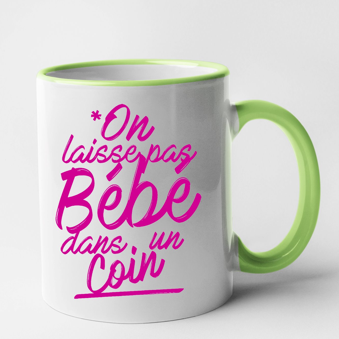 Mug On laisse pas bébé dans un coin Vert