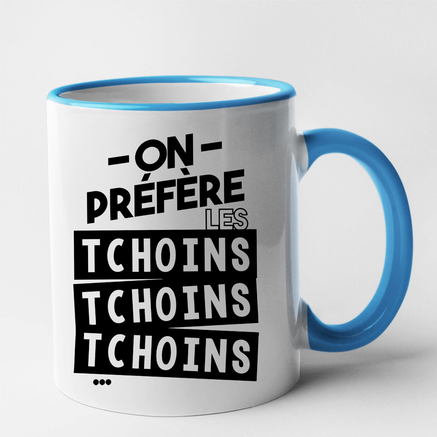 Mug On préfère les tchoins Bleu