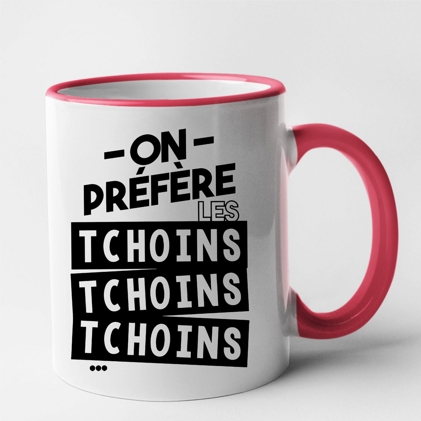 Mug On préfère les tchoins Rouge