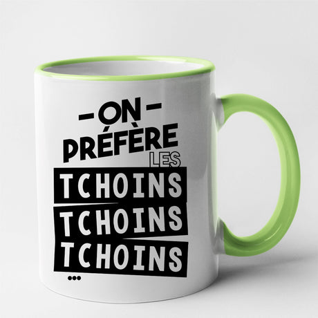 Mug On préfère les tchoins Vert