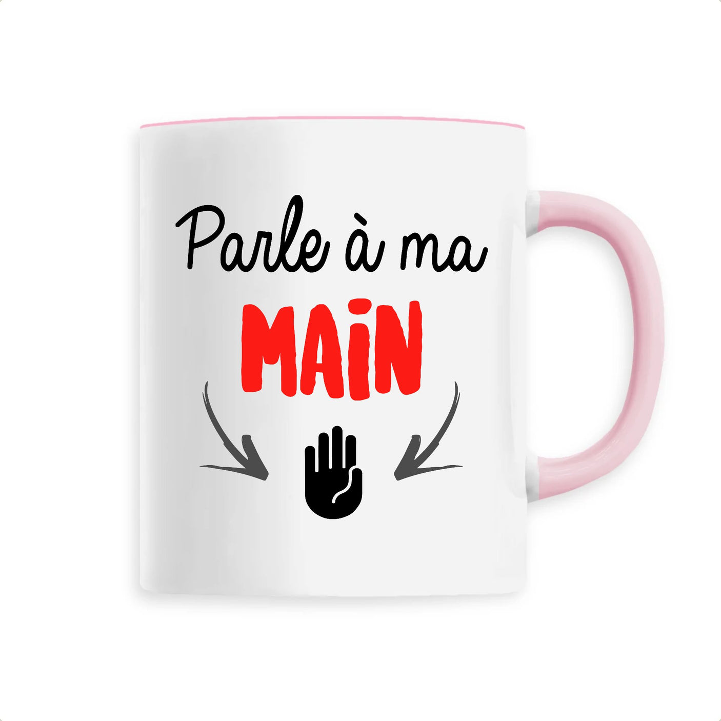 Mug Parle à ma main 