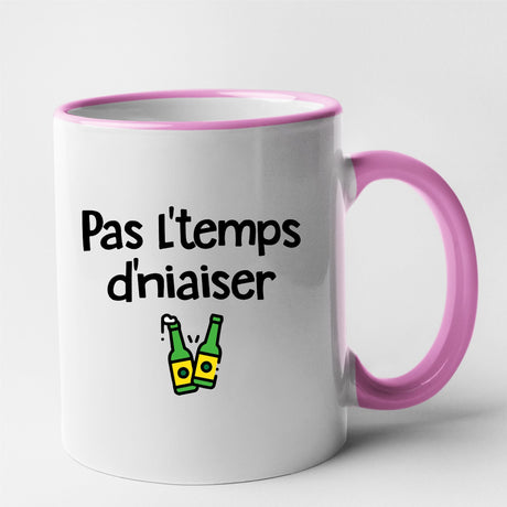 Mug Pas l'temps d'niaiser Rose