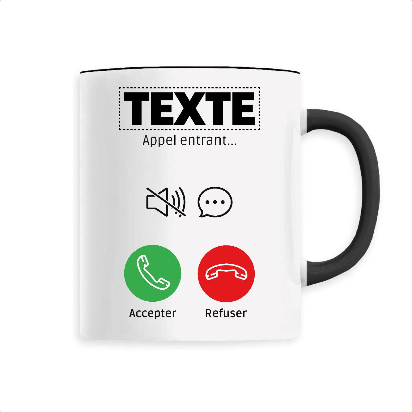 Mug Personnalisé Appel de "votre texte" Noir