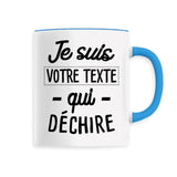 Mug Personnalisé Je suis "votre texte" qui déchire Bleu