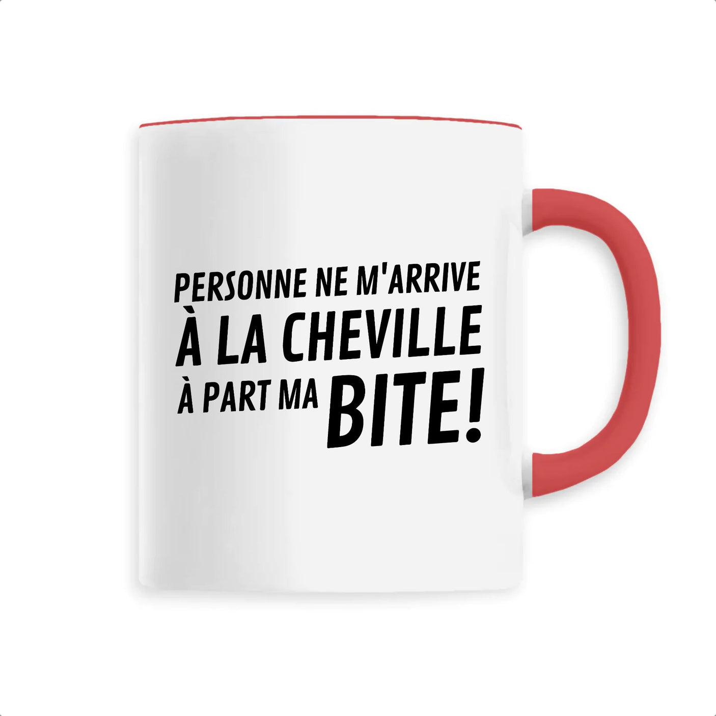 Mug Personne ne m'arrive à la cheville 