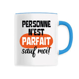 Mug Personne n'est parfait 