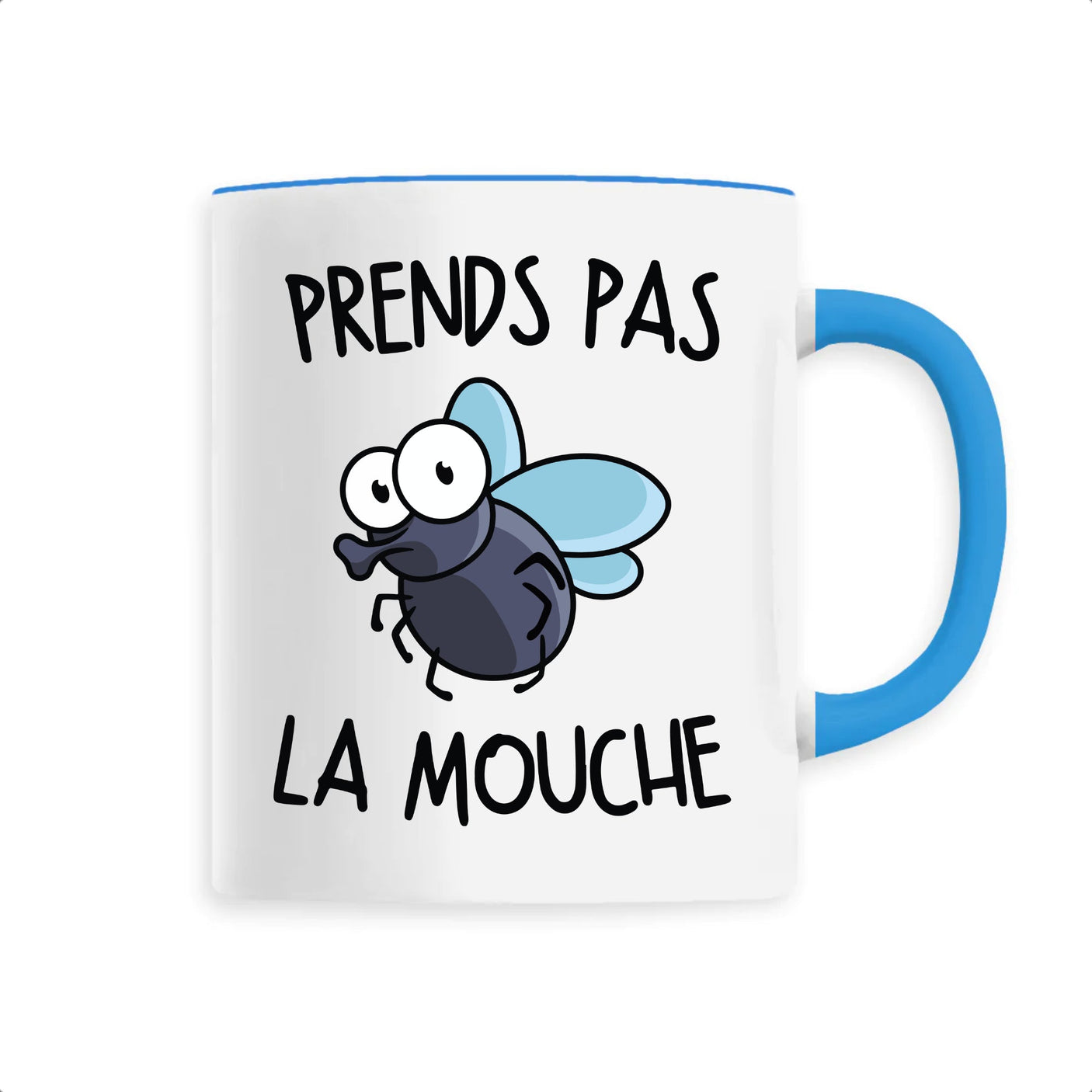 Mug Prends pas la mouche 