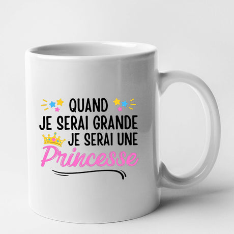 Mug Quand je serai grande je serai une princesse Blanc