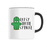 Mug Qui s'y frotte s'y pique 