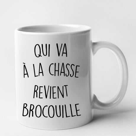 Mug Qui va à la chasse revient brocouille Blanc