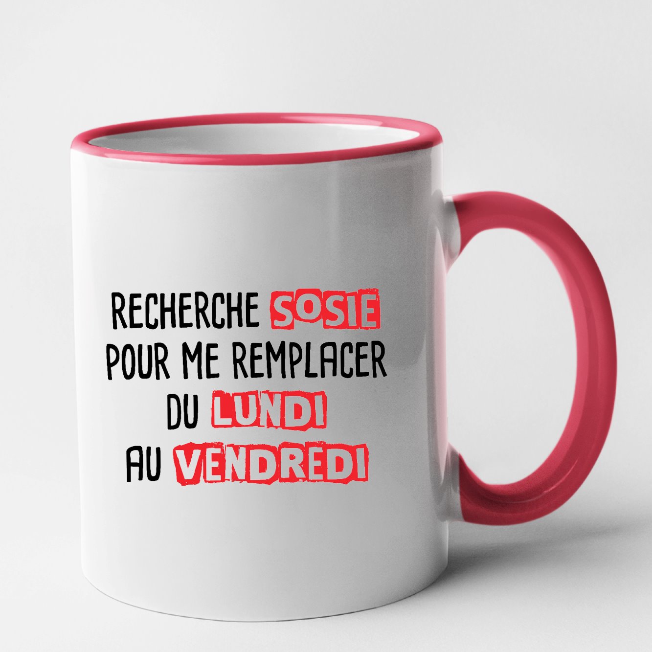 Mug Recherche sosie du lundi au vendredi Rouge