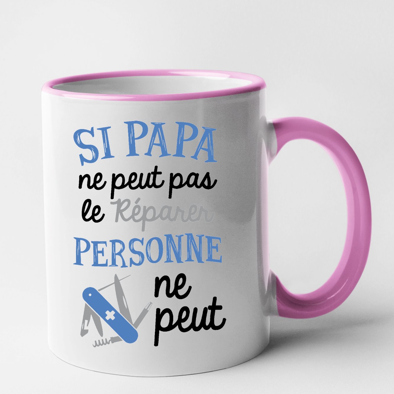 Mug Si papa ne peut pas pas le réparer Rose