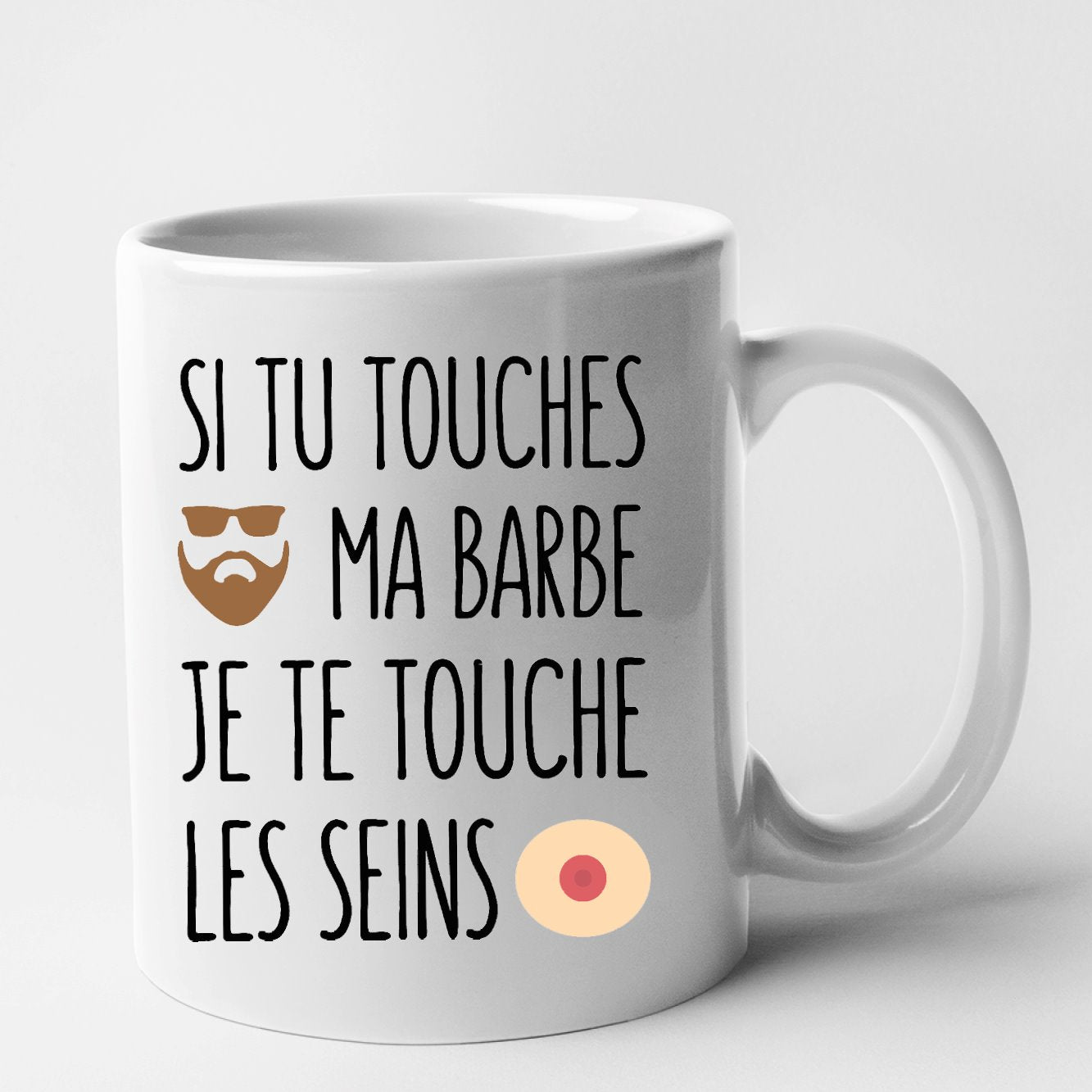 Mug Si tu touches ma barbe je te touche les seins Blanc