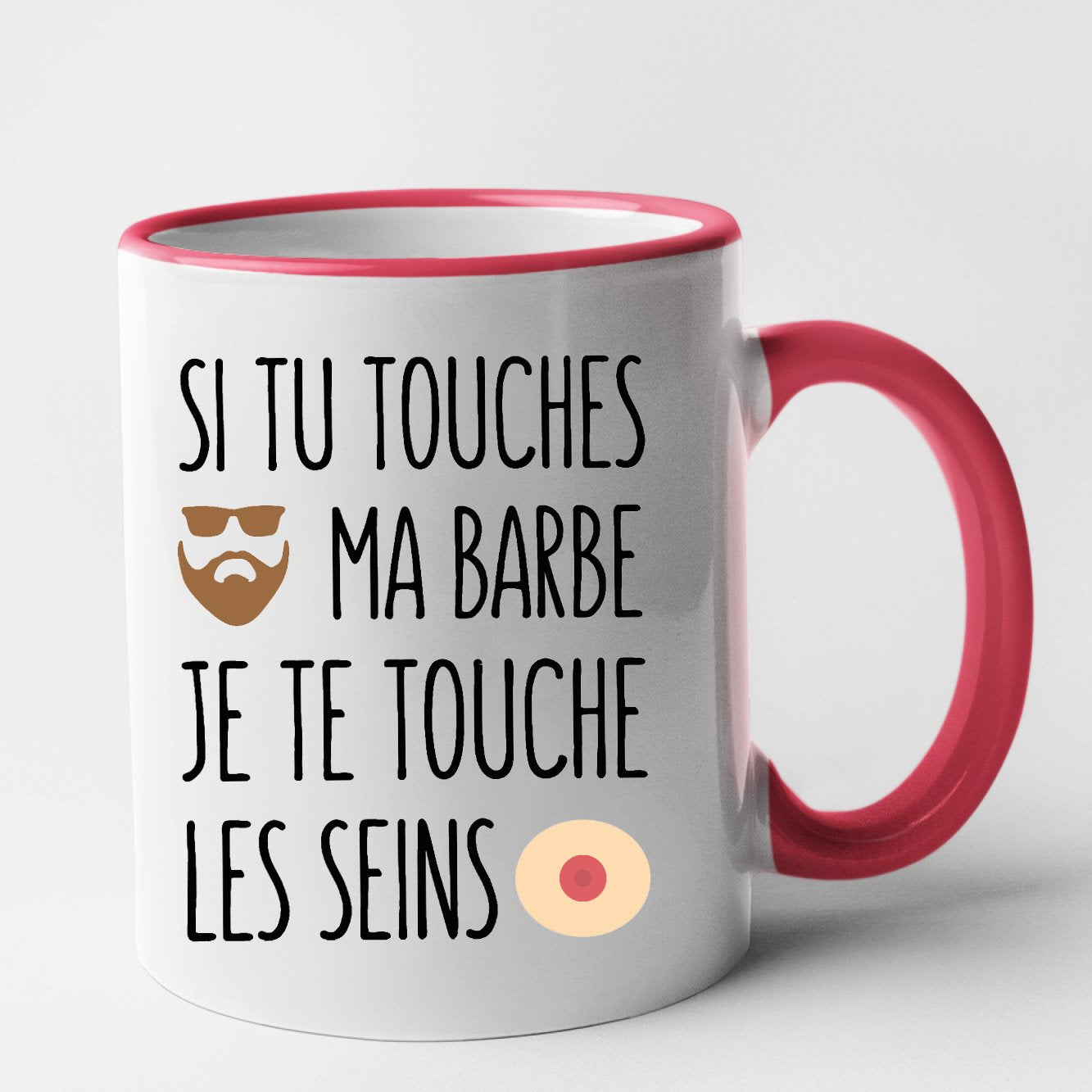 Mug Si tu touches ma barbe je te touche les seins Rouge