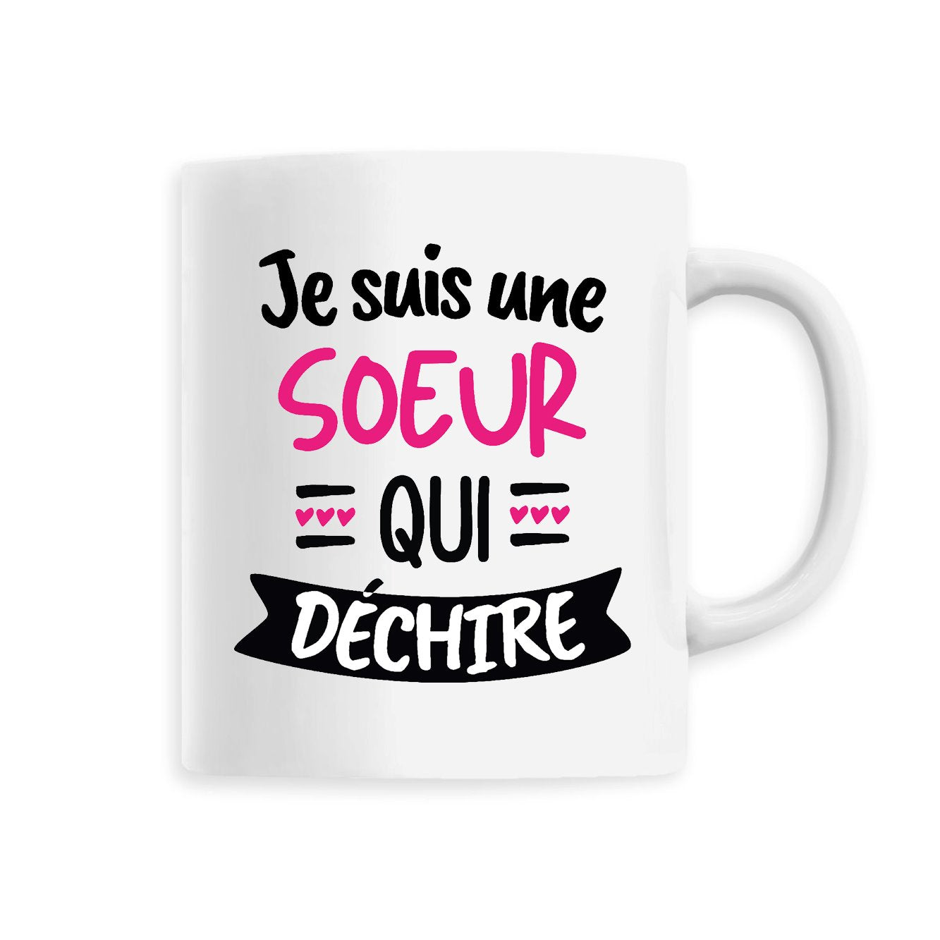 Mug Soeur qui déchire 