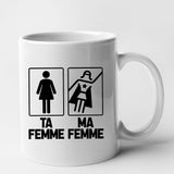 Mug Ta femme ma femme Blanc