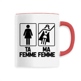 Mug Ta femme ma femme 