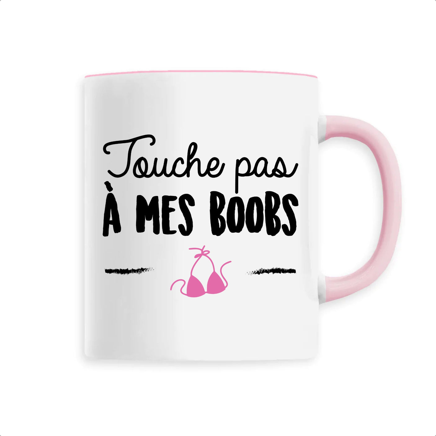 Mug Touche pas à mes boobs 