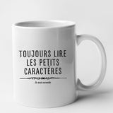 Mug Toujours lire les petits caractères car je suis enceinte Blanc