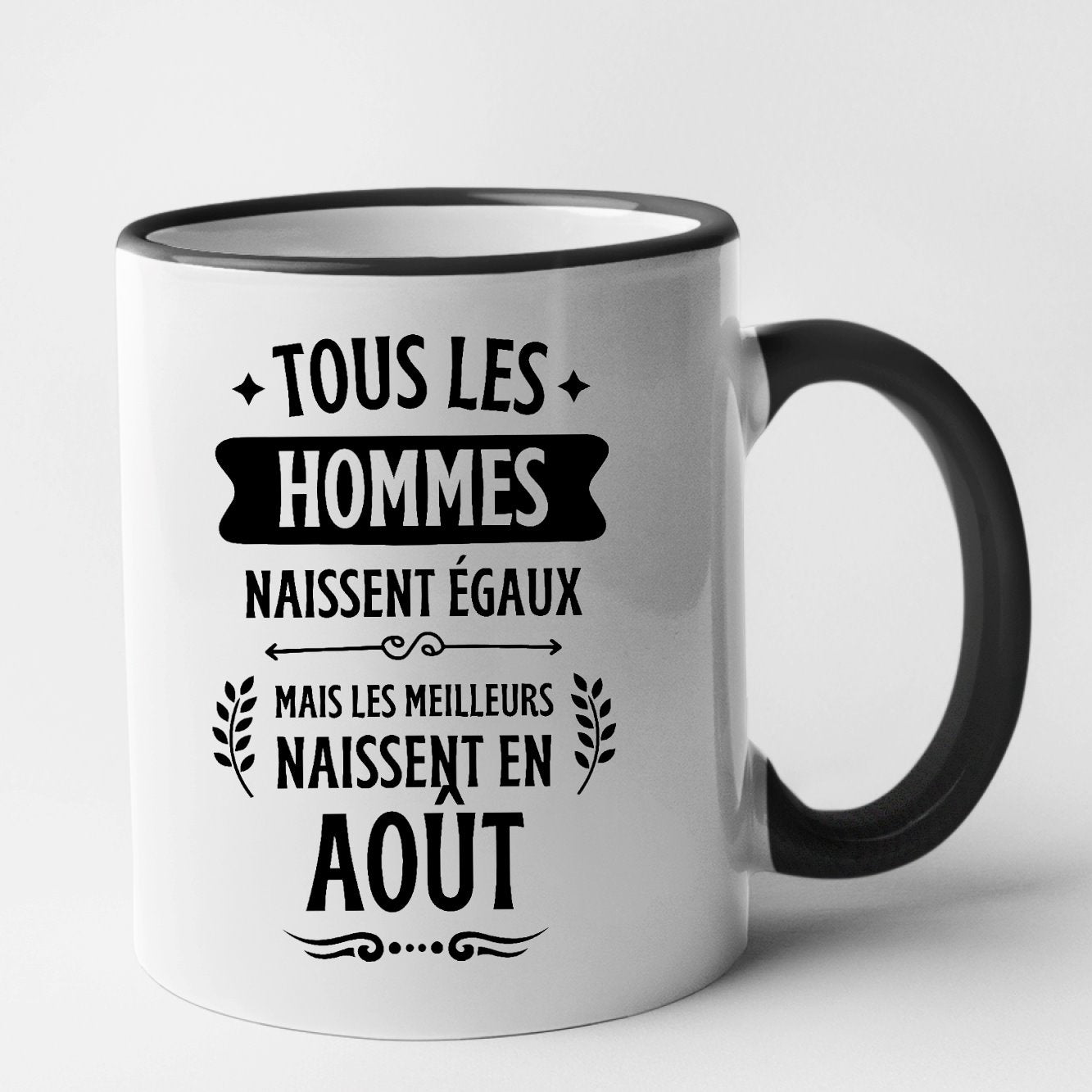 Mug Tous les hommes naissent égaux les meilleurs en août Noir