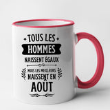 Mug Tous les hommes naissent égaux les meilleurs en août Rouge