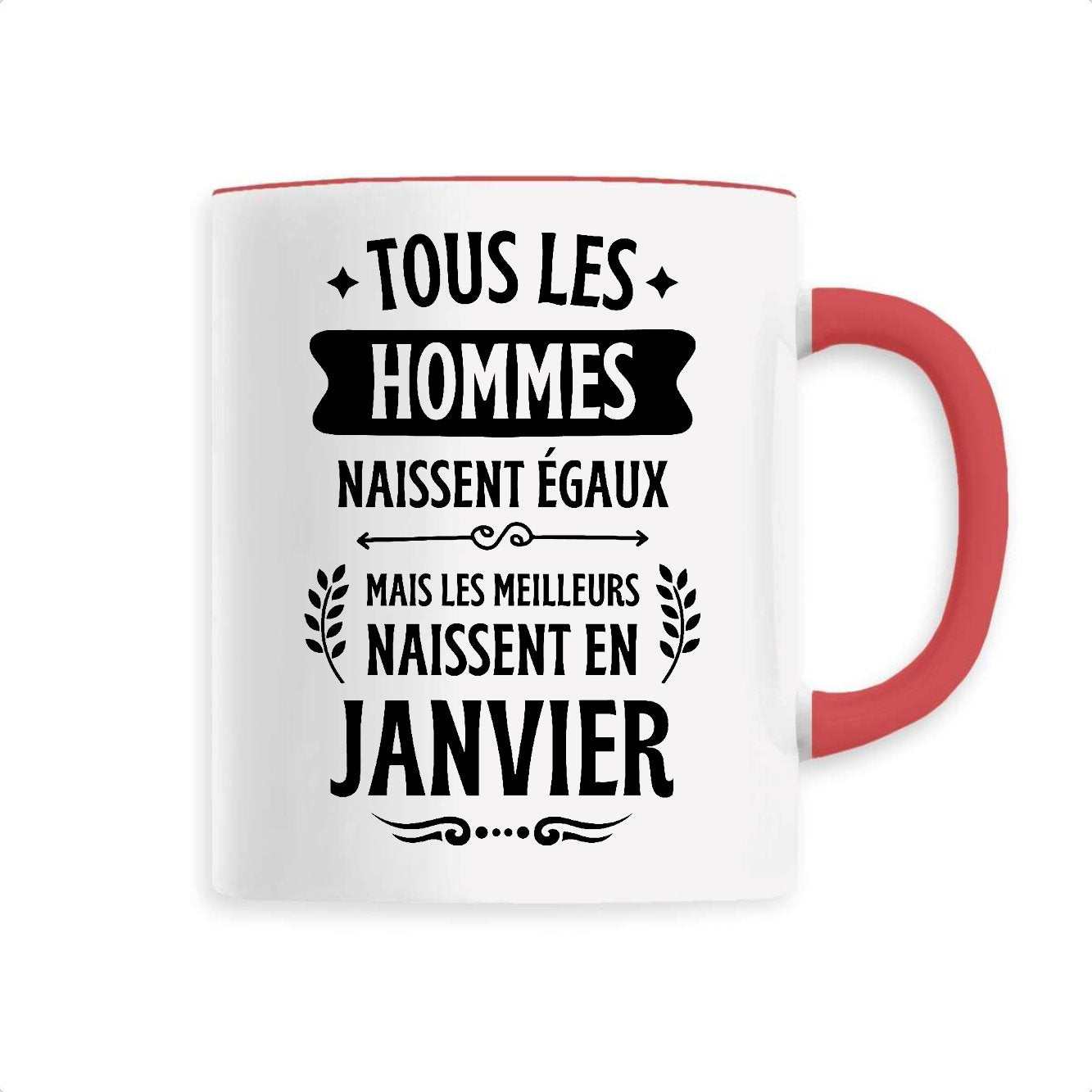 Mug Tous les hommes naissent égaux les meilleurs en janvier 