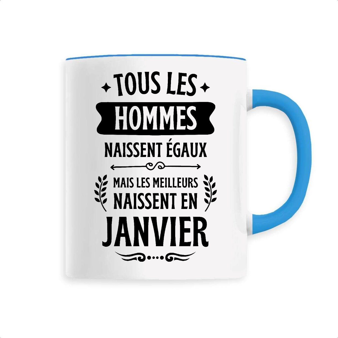 Mug Tous les hommes naissent égaux les meilleurs en janvier 
