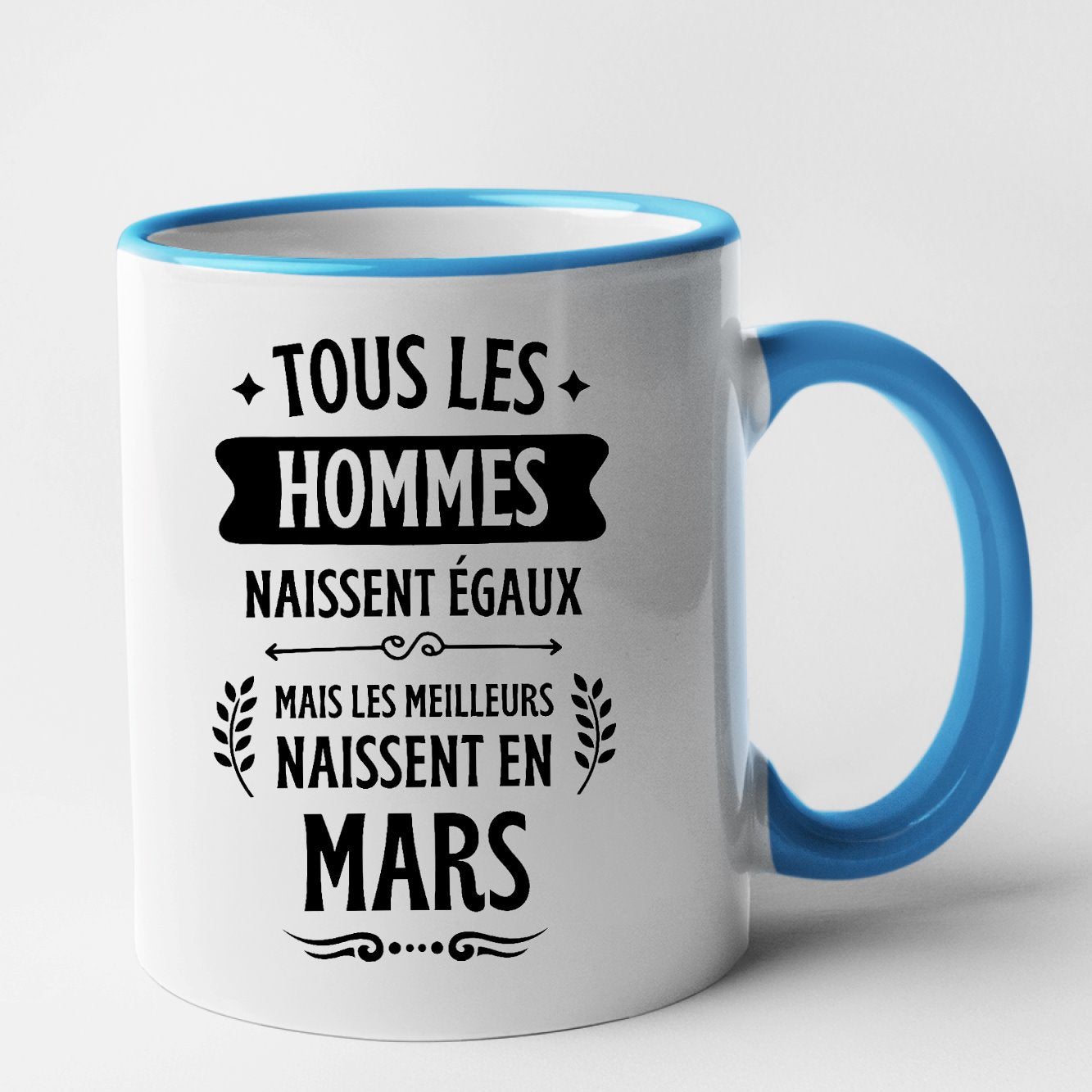 Mug Tous les hommes naissent égaux les meilleurs en mars Bleu