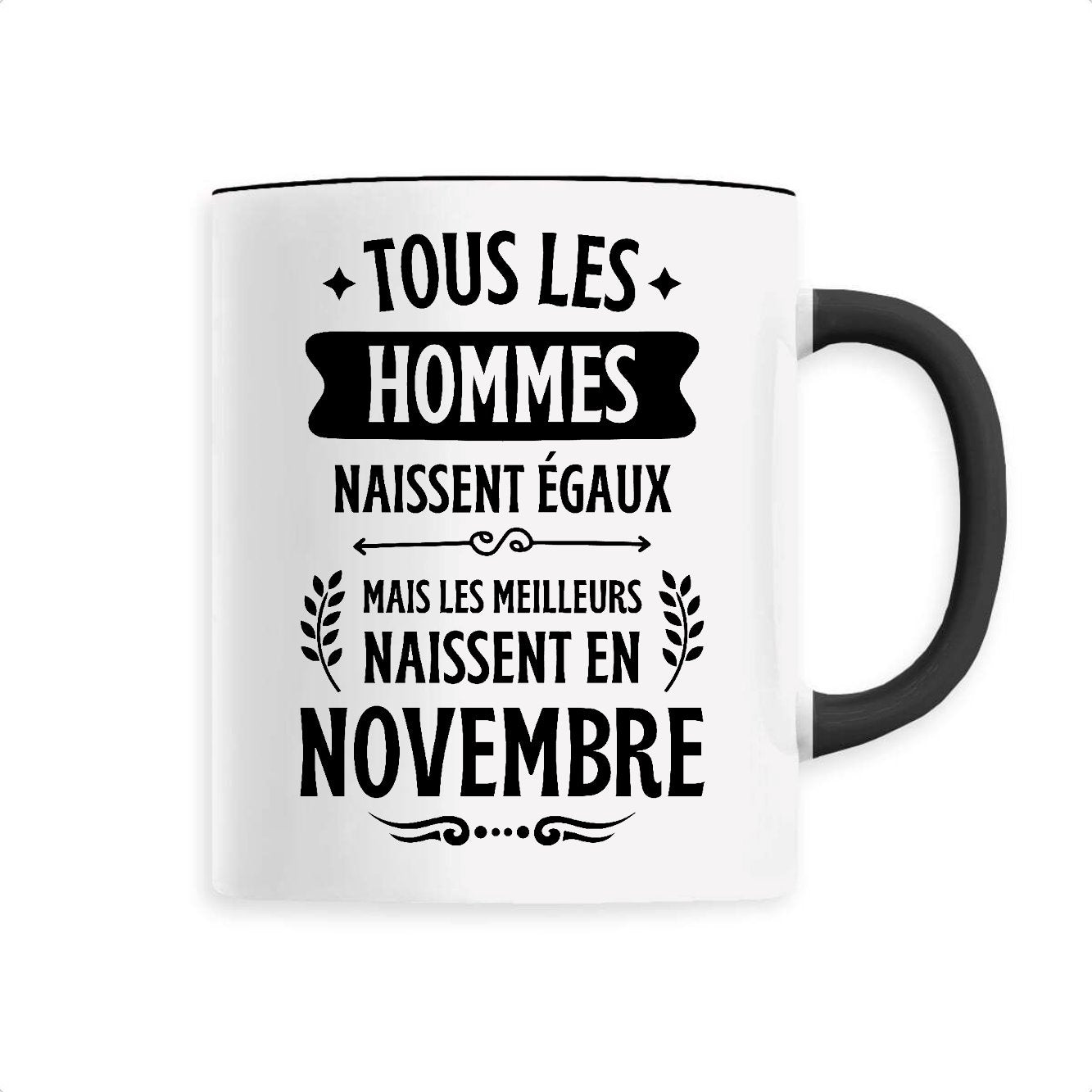 Mug Tous les hommes naissent égaux les meilleurs en novembre 