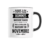 Mug Tous les hommes naissent égaux les meilleurs en novembre 