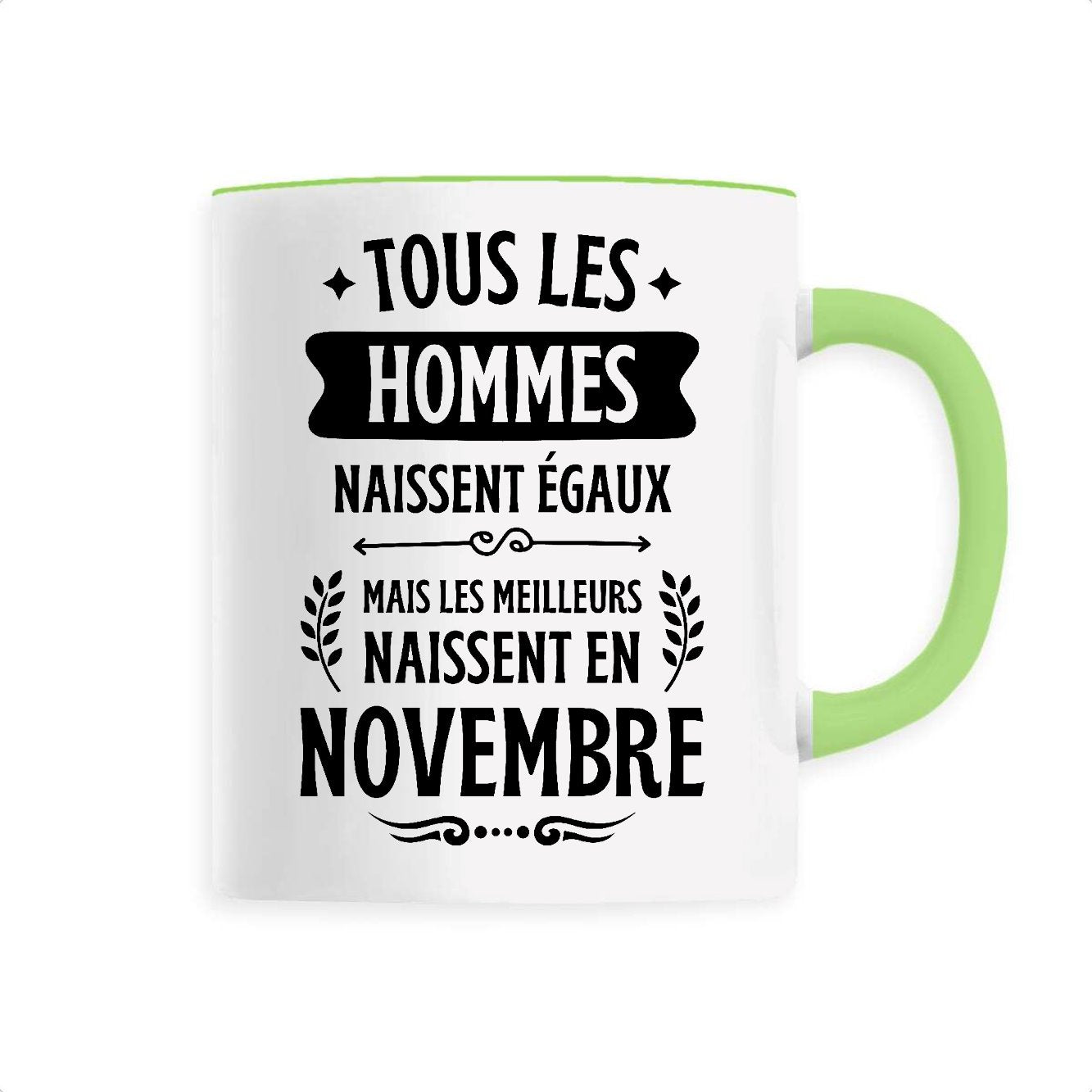 Mug Tous les hommes naissent égaux les meilleurs en novembre 