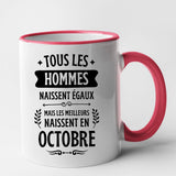 Mug Tous les hommes naissent égaux les meilleurs en octobre Rouge