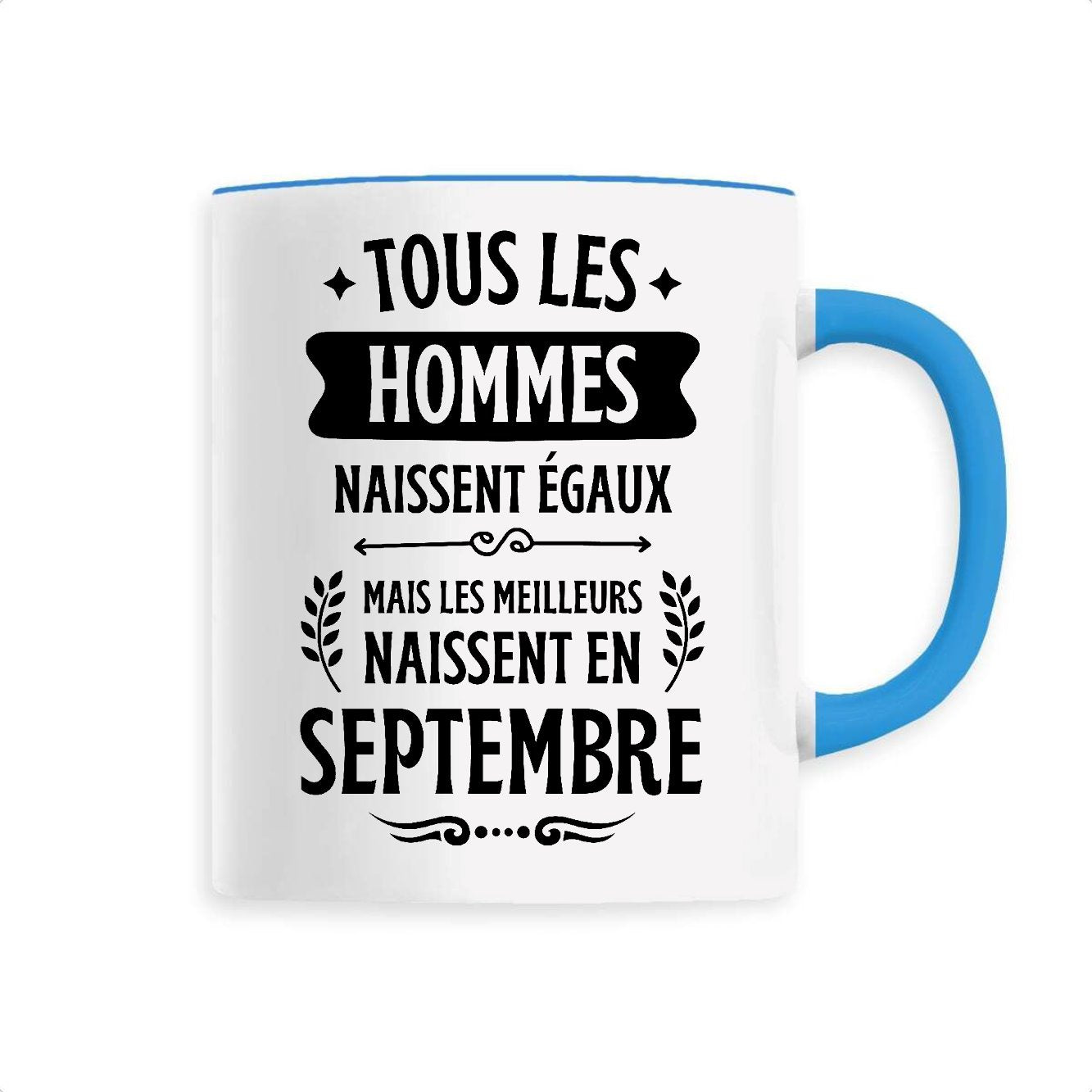 Mug Tous les hommes naissent égaux les meilleurs en septembre 