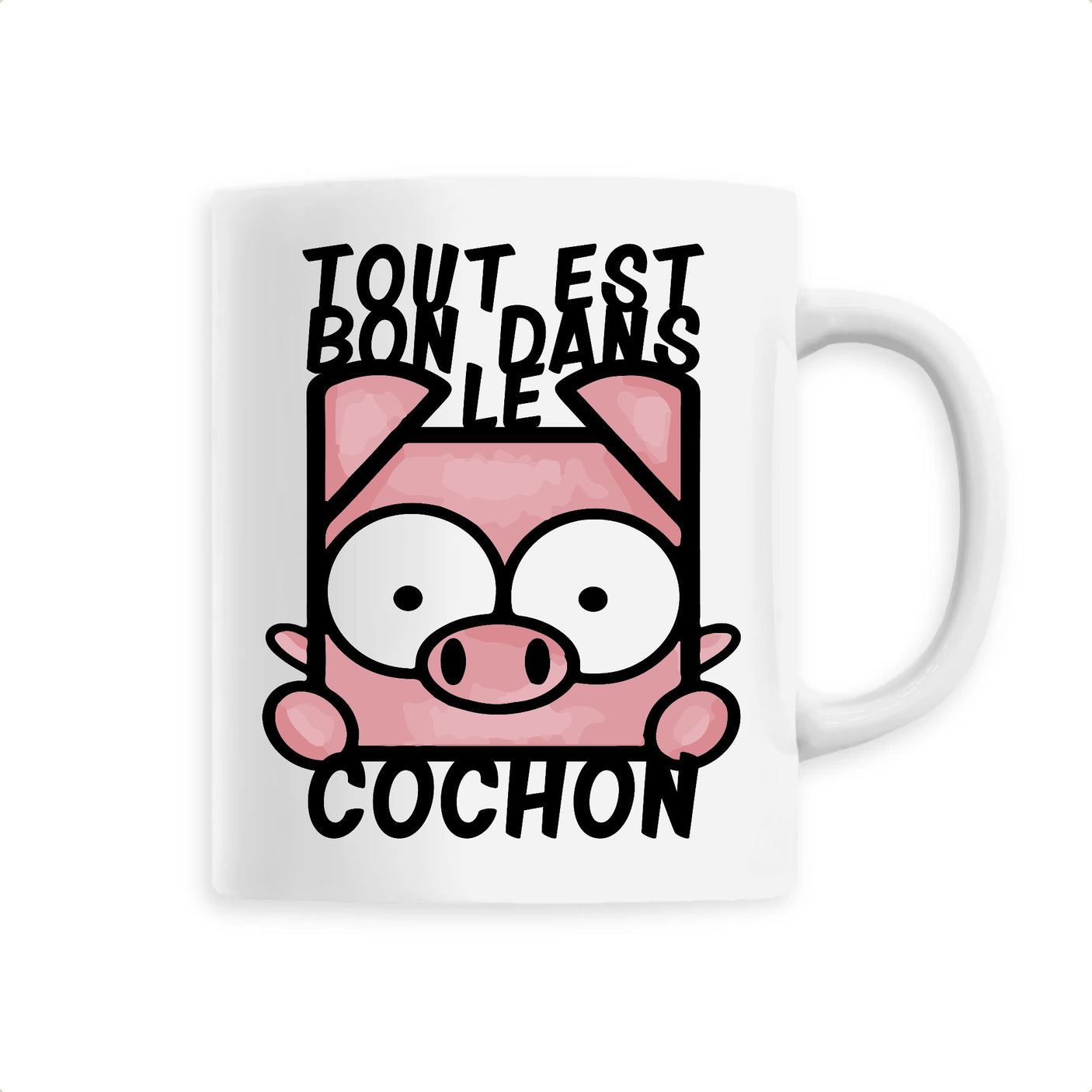 Mug Tout est bon dans le cochon 