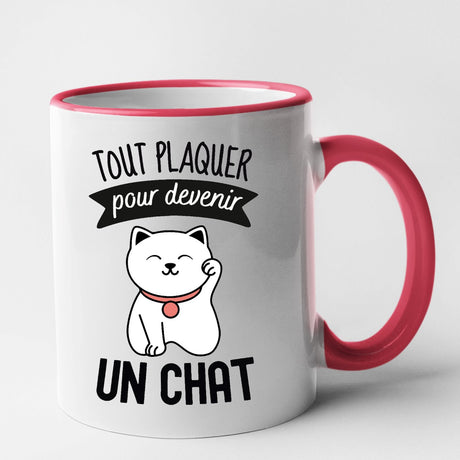 Mug Tout plaquer pour devenir un chat Rouge