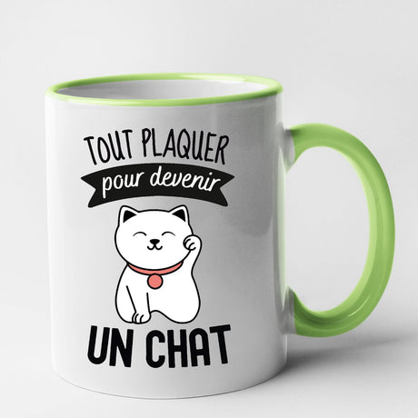 Mug Tout plaquer pour devenir un chat Vert