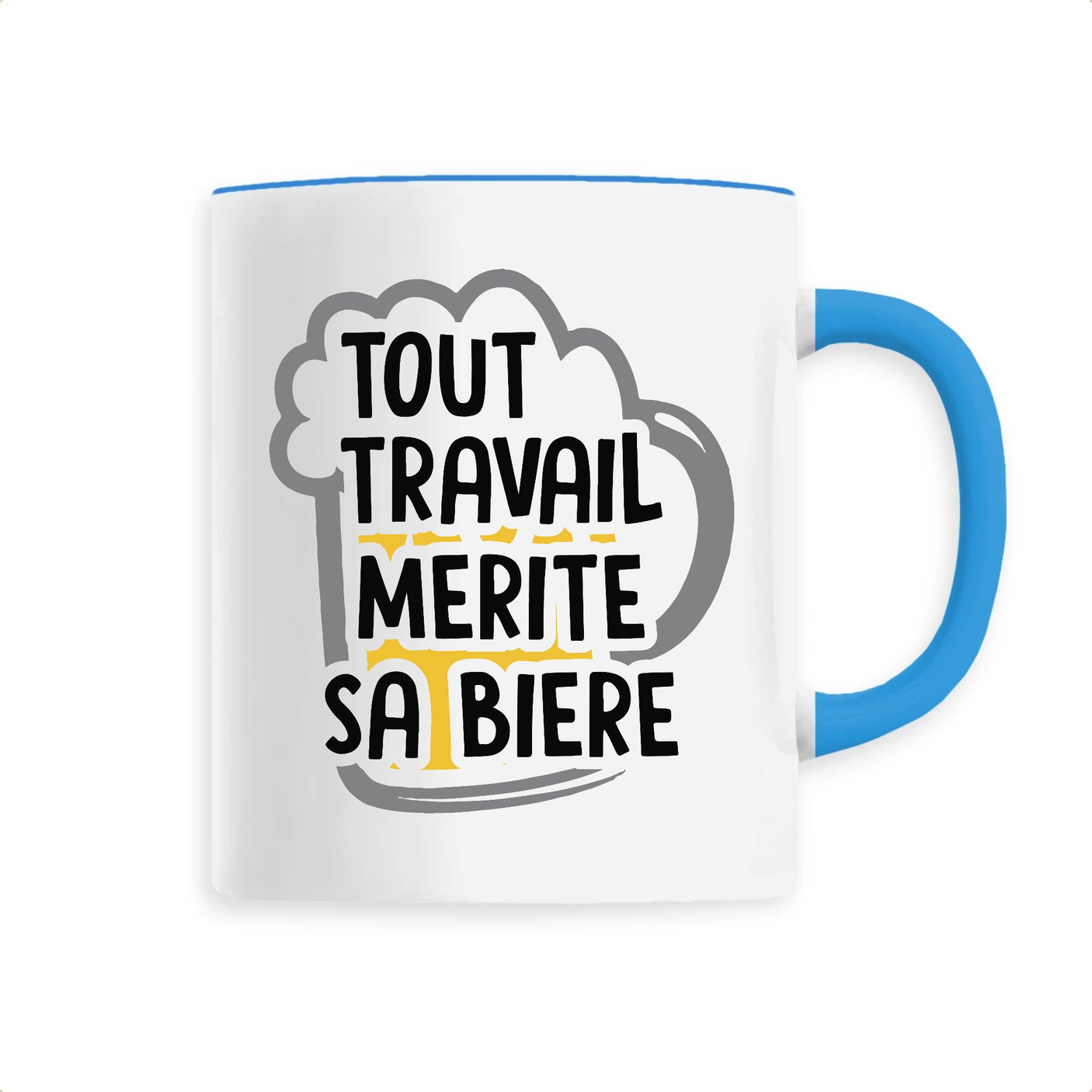 Mug Tout travail mérite sa bière 