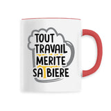 Mug Tout travail mérite sa bière 