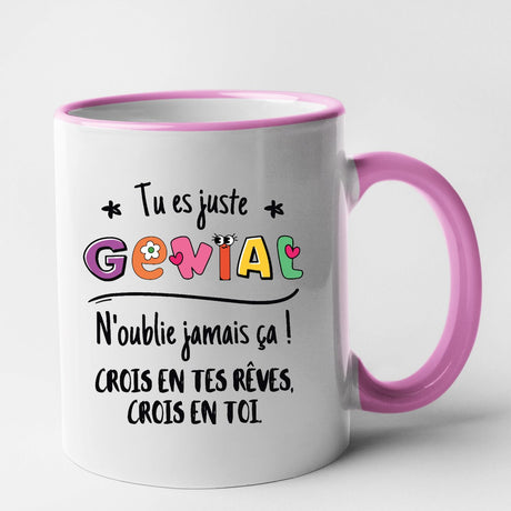 Mug Tu es génial crois en tes rêves Rose