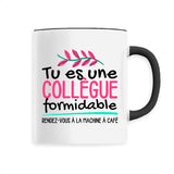 Mug Tu es une collègue formidable 