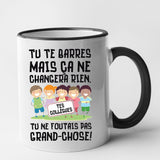 Mug Tu te barres mais ça ne changera rien Noir