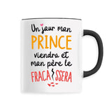 Mug Un jour mon prince viendra 