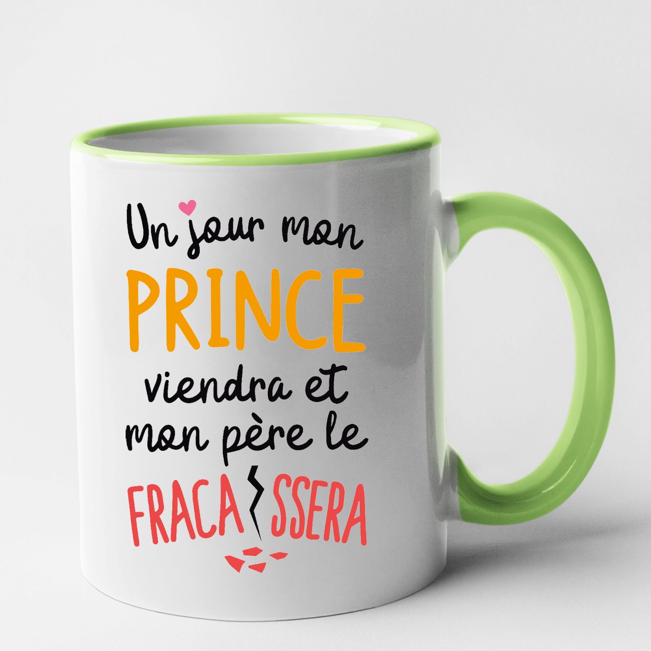 Mug Un jour mon prince viendra Vert