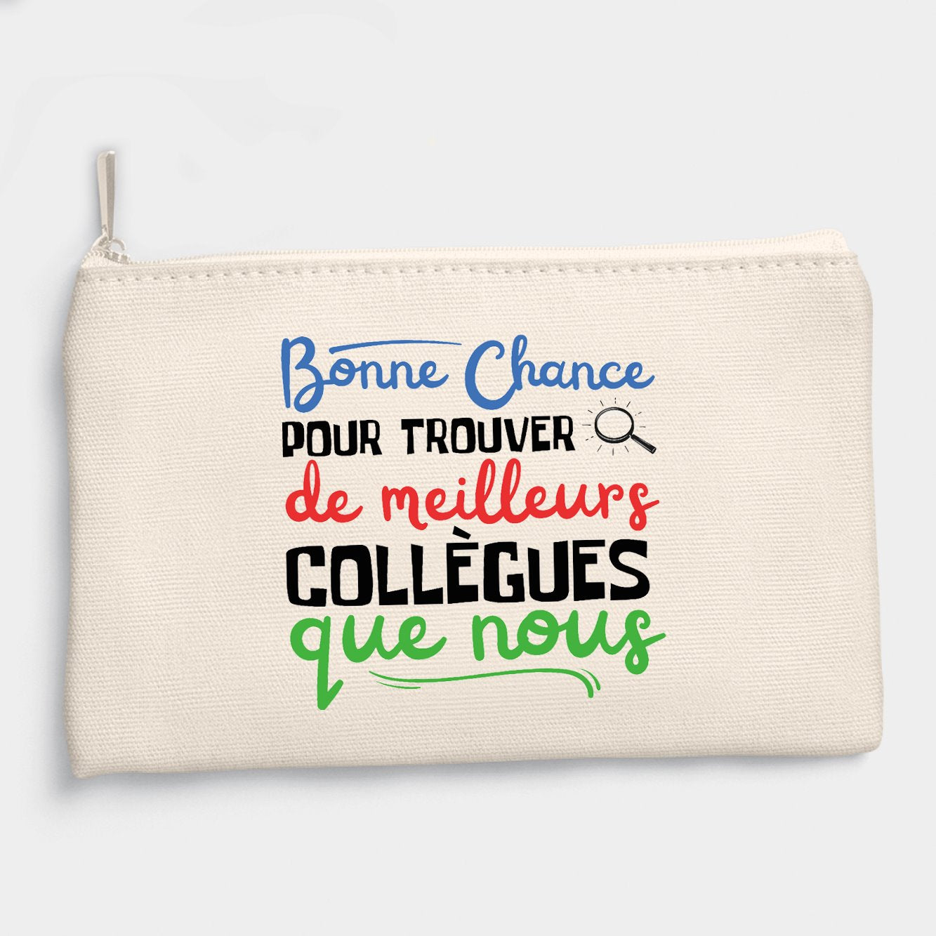 Pochette Bonne chance pour trouver de meilleurs collègues Beige