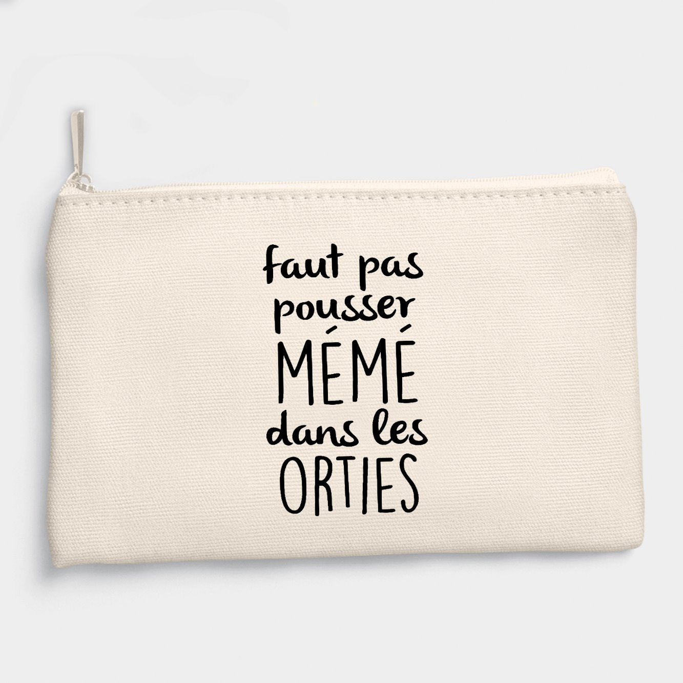 Pochette Faut pas pousser mémé dans les orties Beige