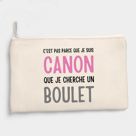 Pochette Je suis canon mais je ne cherche pas un boulet Beige