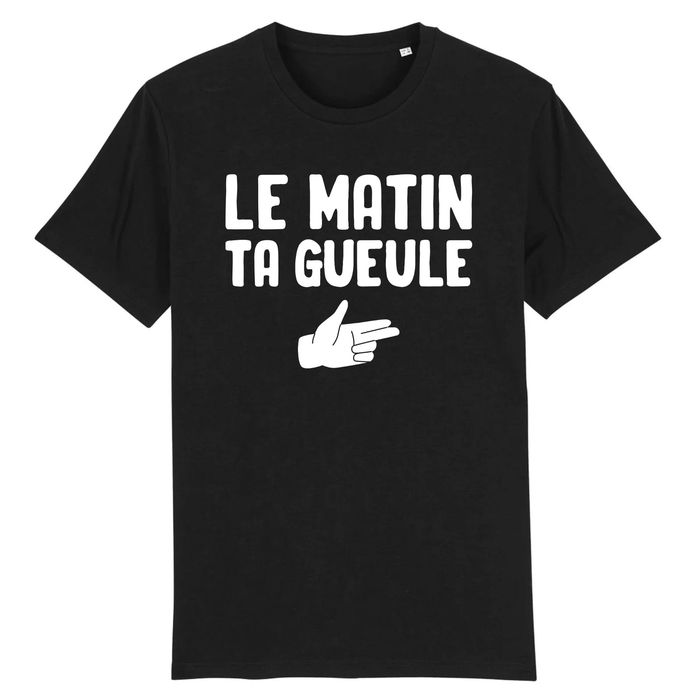 T-Shirt Homme Le matin ta gueule 