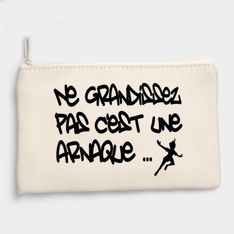 Pochette Ne grandissez pas c'est une arnaque Beige