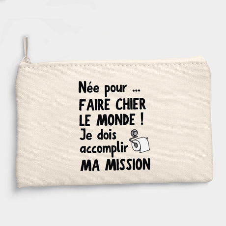 Pochette Née pour faire chier le monde Beige