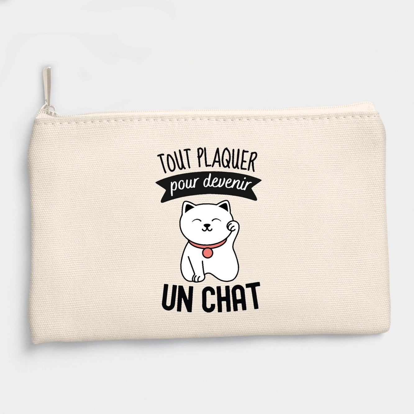 Pochette Tout plaquer pour devenir un chat Beige